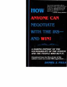 How Anyone Can Negotiate With the IRS and When