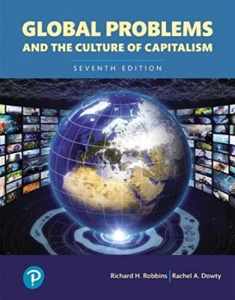 Global Problems and the Culture of Capitalism (What's New in Anthropology)