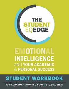 The Student Eq Edge: Emotional Intelligence and Your Academic and Personal Success: Student Workbook
