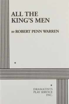 All the King's Men (Warren) - Acting Edition
