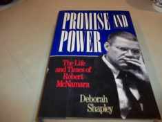 Promise and Power: The Life and Times of Robert McNamara