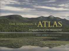 The Adirondack Atlas: A Geographic Portrait of the Adirondack Park (Adirondack Museum Books)