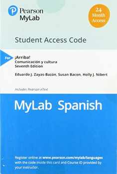 ¡Arriba!: comunicación y cultura -- Standalone MyLab Spanish with Pearson eText