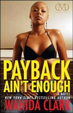 Payback Ain't Enough: Payback 3 (Payback Series)