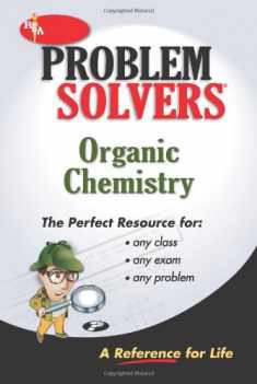 Organic Chemistry Problem Solver (Problem Solvers Solution Guides)