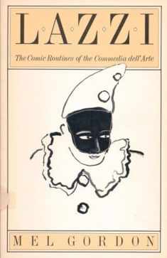 Lazzi: The Comic Routines of the Commedia dell'Arte (Paj Publications)