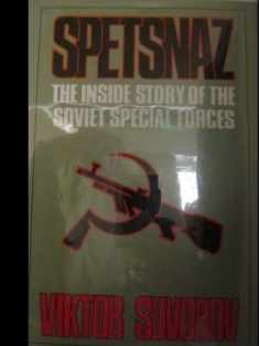 Spetsnaz - The Inside Story of The Soviet Special Forces