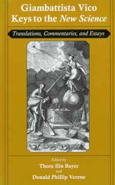 Giambattista Vico: Keys to the "New Science": Translations, Commentaries, and Essays