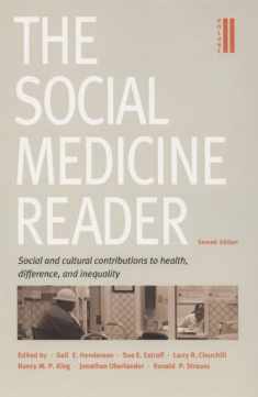 The Social Medicine Reader, Second Edition, Vol. Two: Social and Cultural Contributions to Health, Difference, and Inequality