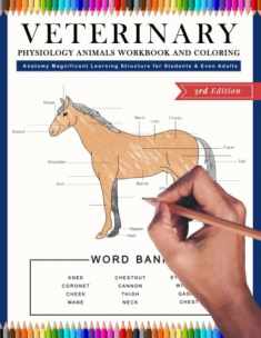 Veterinary Physiology Animals Workbook and Coloring | Anatomy Magnificent Learning Structure for Students & Even Adults