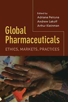 Global Pharmaceuticals: Ethics, Markets, Practices
