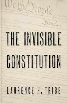 The Invisible Constitution (Inalienable Rights)
