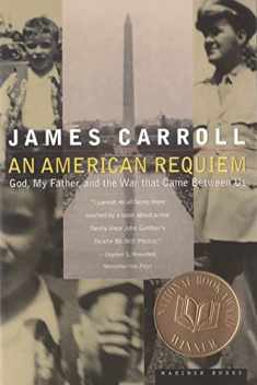 American Requiem, An: God, My Father, and the War That Came Between Us: A National Book Award Winner