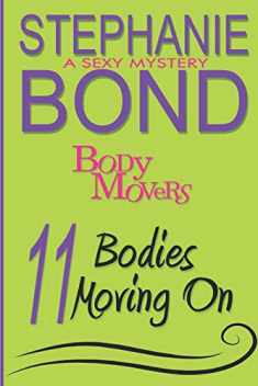 11 Bodies Moving On: A Body Movers Book