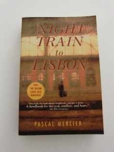 Night Train to Lisbon: A Novel