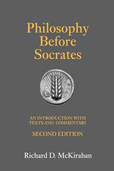 Philosophy Before Socrates: An Introduction with Texts and Commentary