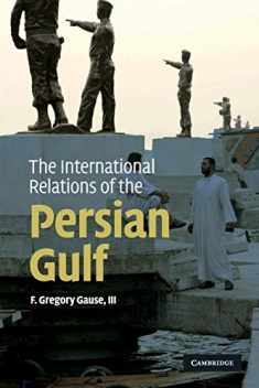 The International Relations of the Persian Gulf