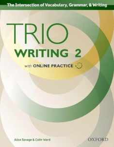 Trio Writing Level 2 Student Book with Online Practice