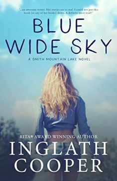 Blue Wide Sky: Book One - Smith Mountain Lake Series