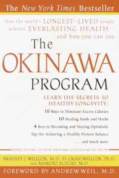 The Okinawa Program : How the World's Longest-Lived People Achieve Everlasting Health--And How You Can Too