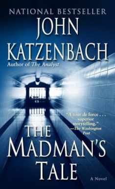The Madman's Tale: A Novel