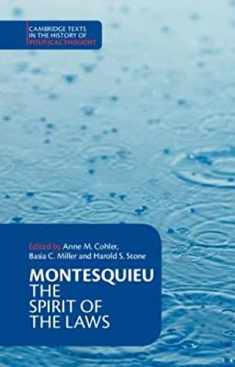 Montesquieu: The Spirit of the Laws (Cambridge Texts in the History of Political Thought)