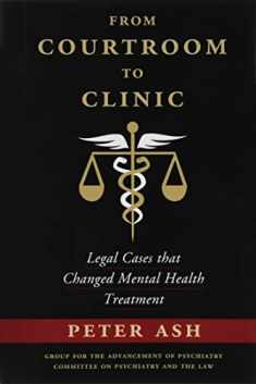 From Courtroom to Clinic: Legal Cases that Changed Mental Health Treatment