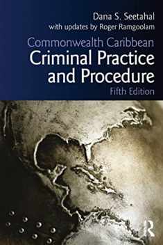 Commonwealth Caribbean Criminal Practice and Procedure (Commonwealth Caribbean Law)