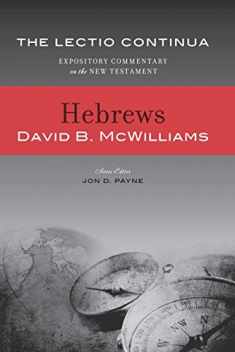 Lectio Continua Commentary: Hebrews (Lectio Continua Expository Commentary on the New Testament)