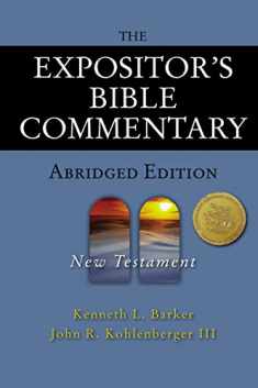 The Expositor's Bible Commentary Abridged Edition: New Testament (Expositor's Bible Commentary)