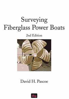Surveying Fiberglass Power Boats: 2nd Edition