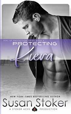Protecting Kiera (SEAL of Protection)