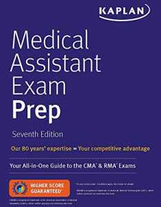 Medical Assistant Exam Prep: Your All-in-One Guide to the CMA & RMA Exams (Kaplan Medical Assistant)