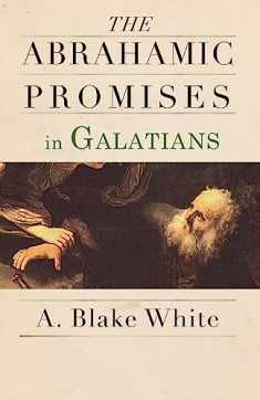 The Abrahamic Promises in Galatians