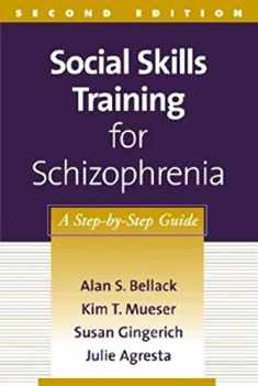 Social Skills Training for Schizophrenia: A Step-by-Step Guide