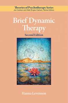 Brief Dynamic Therapy (Theories of Psychotherapy Series®)