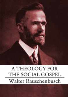 A Theology for the Social Gospel