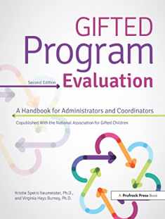 Gifted Program Evaluation: A Handbook for Administrators and Coordinators