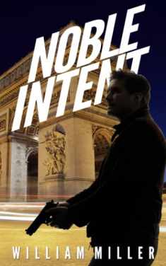 Noble Intent (A Jake Noble Military Thriller)