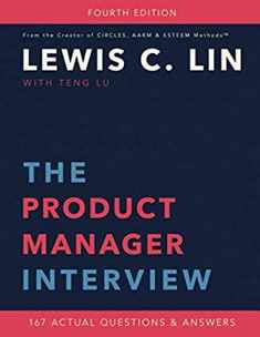 The Product Manager Interview: 167 Actual Questions and Answers