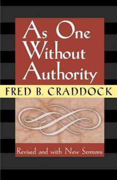 As One Without Authority: Revised and with New Sermons