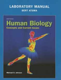 Laboratory Manual for Human Biology: Concepts and Current Issues (7th Edition)