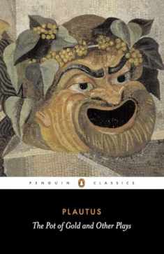 The Pot of Gold and Other Plays (Penguin Classics)