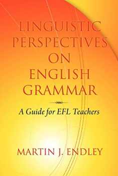 Linguistic Perspectives on English Grammar: A Guide for EFL Teachers (NA)