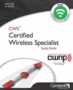 CWS-100: Certified Wireless Specialist: Official Study Guide