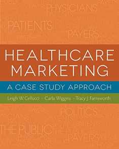 Healthcare Marketing: A Case Study Approach (Gateway to Healthcare Management)