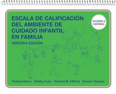 Escala de Calificación del Ambiente de Cuidado Infantil en Familia: (FCCERS-3 Español)