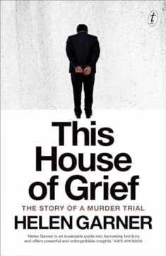 This House of Grief: The Story of a Murder Trial