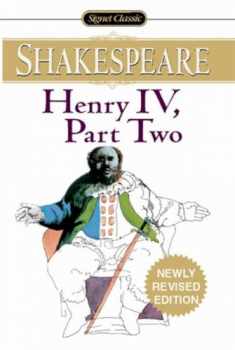 Henry IV: Part Two (Signet Classics)