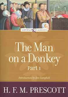 The Man on a Donkey: Part 1: A Chronicle (Loyola Classics)